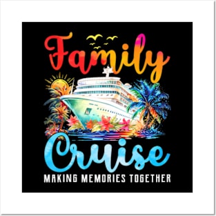 Family Cruise Making Memories Family Matching Cruise Party Posters and Art